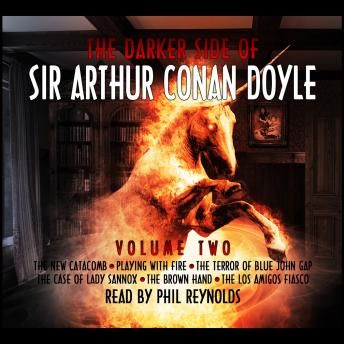 Darker Side of Sir Arthur Conan Doyle  - Volume 2, Audio book by Sir Arthur Conan Doyle