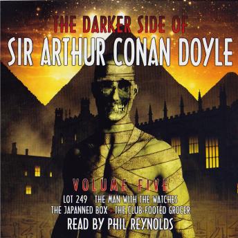The Darker Side: Sir Arthur Conan Doyle - Volume 5