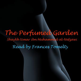 Download Perfumed Garden by Shaykh Umar ibn Muhammed al-Nefzawi al-Nefzawi