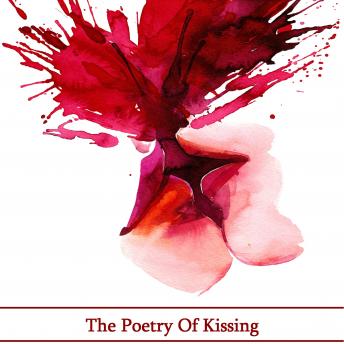 The Poetry of Kissing