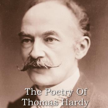 Poetry of Thomas Hardy, Audio book by Thomas Hardy