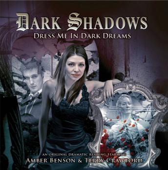 Dark Shadows 24 - Dress Me in Dark Dreams
