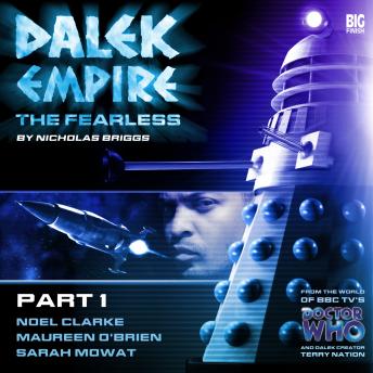 Download Dalek Empire 4.1 The Fearless Part 1 by Nicholas Briggs