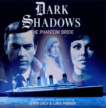 Dark Shadows 33: The Phantom Bride