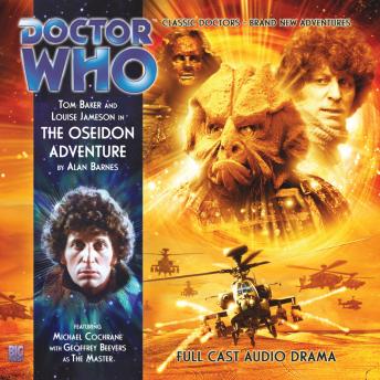 Doctor Who - The 4th Doctor Adventures 1.6 The Oseidon Adventure