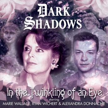 Dark Shadows - In the Twinkling of an Eye