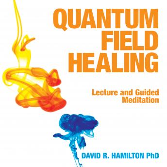 Quantum Field Healing