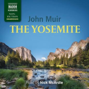 Yosemite, Audio book by John Muir