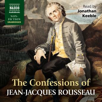 The Confessions of JeanJacques Rousseau