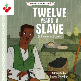 Twelve Years a Slave (Easy Classics)