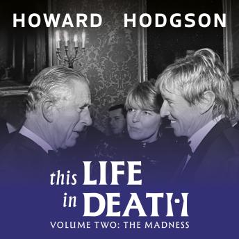 This Life In Death: Volume Il: 'The Madness'