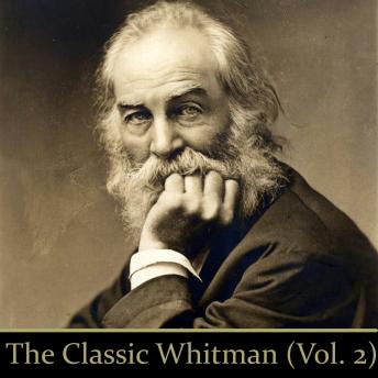 The Classic Whitman - Volume 2
