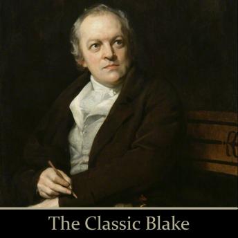 Classic Blake, Audio book by William Blake