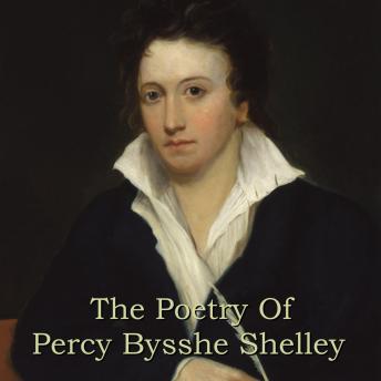 The Poetry of Percy Bysshe Shelley