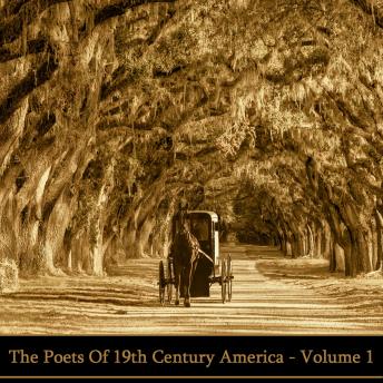 The Poets Of 19th Century America - Volume 1