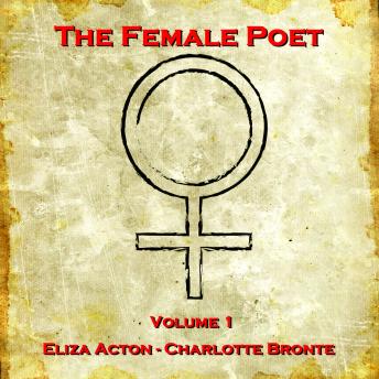 The Female Poet - Volume 1