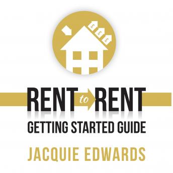 Rent to Rent: Getting Started Guide