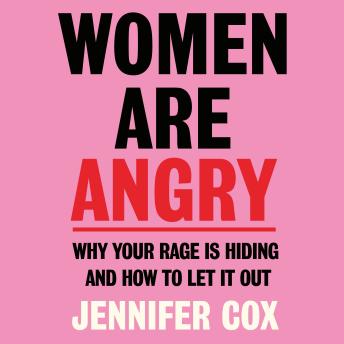 Women Are Angry: The Times Self-Help Book of the Year 2024