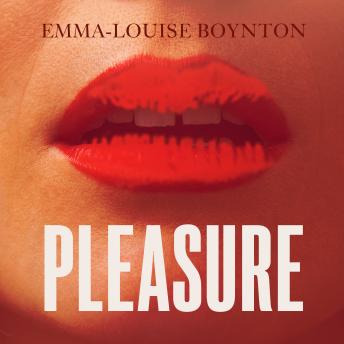 Pleasure: The Reclamation of my Body