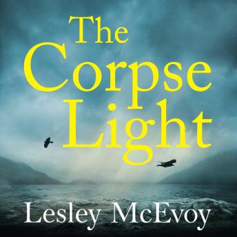 The Corpse Light: The gripping Yorkshire crime thriller that will dazzle you with twists