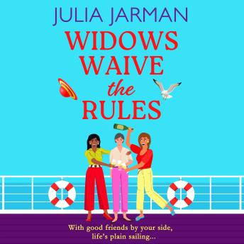 Widows Waive the Rules - Age is just a number! A BRAND NEW laugh-out-loud read from Julia Jarman for 2025 (Unabridged)