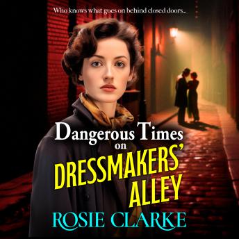 Dangerous Times on Dressmakers' Alley (Unabridged)