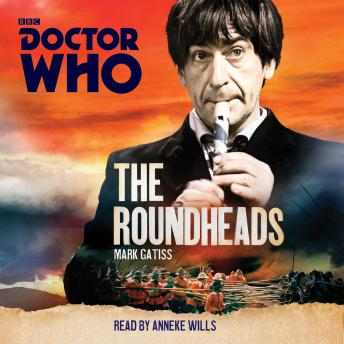 Doctor Who: The Roundheads: A 2nd Doctor novel