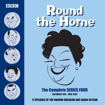 Round the Horne: The Complete Series Four: 17 episodes of the groundbreaking BBC radio comedy