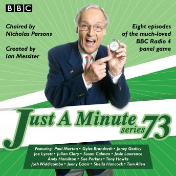 Just a Minute: Series 73: All eight episodes of the 73rd radio series