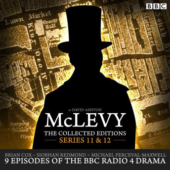 McLevy The Collected Editions: Series 11 & 12: BBC Radio 4 full-cast dramas, David Ashton