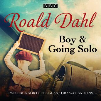 Boy & Going Solo: BBC Radio 4 full-cast dramas