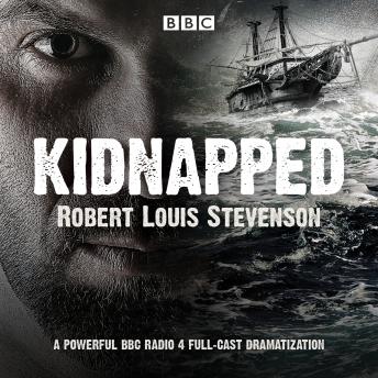 Kidnapped: BBC Radio 4 full-cast dramatisation