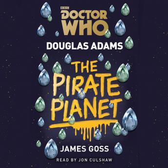 Doctor Who: The Pirate Planet: 4th Doctor Novelisation
