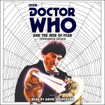 Doctor Who and the Web of Fear: 2nd Doctor Novelisation