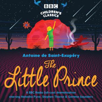 The Little Prince: BBC Radio 4 full-cast dramatisation