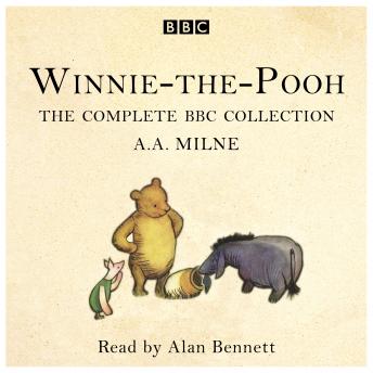 Winnie-The-Pooh: The complete BBC collection, A. A. Milne