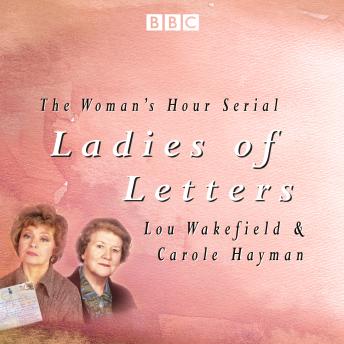 Ladies Of Letters: The complete BBC Radio collection