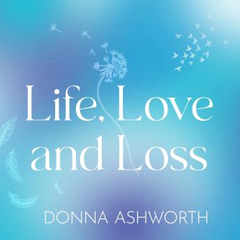 Life, Love and Loss: Poems for every hurdle on life’s highway