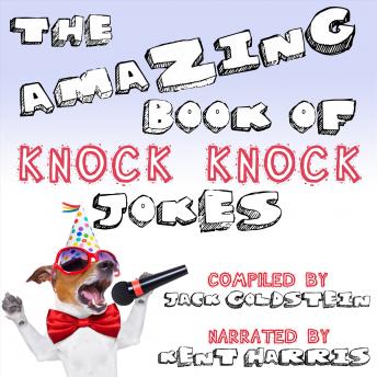 Amazing Book of Knock Knock Jokes, Audio book by Jack Goldstein