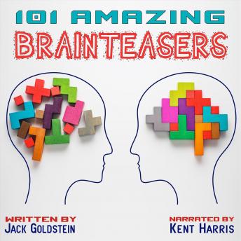 Download 101 Amazing Brainteasers by Jack Goldstein
