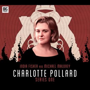 Charlotte Pollard Series 01, Audio book by Jonathan Barnes, Matt Fitton