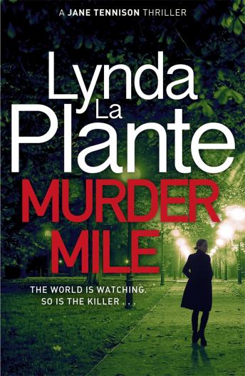 Murder Mile, Lynda La Plante