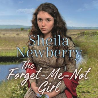 The Forget-Me-Not Girl: A heartwarming family saga from the author of The Nursemaid's Secret