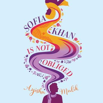 Sofia Khan is Not Obliged: A heartwarming romantic comedy