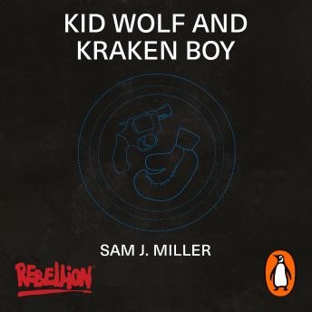 The Kid Wolf and Kraken Boy