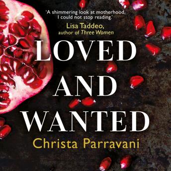 Loved and Wanted: A Memoir of Choice, Children, and Womanhood