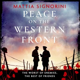 Peace on the Western Front: The emotional World War One historical novel perfect for Remembrance Day