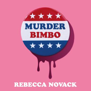 Murder Bimbo: The unmissable cult hit page-turner - perfect for summer reading