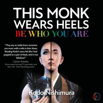 This Monk Wears Heels: Be Who You Are