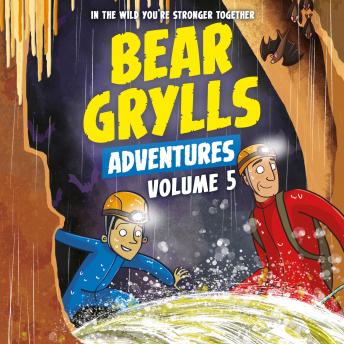 Bear Grylls Adventures Volume 5: Cave Challenge & Mountain Challenge